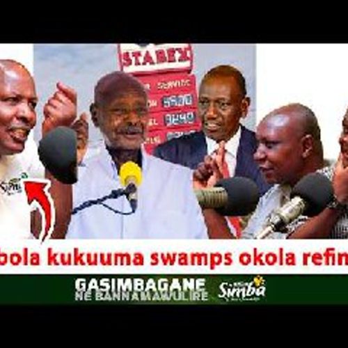 Gasimbagane-Rwomushana-Entobazi zikulemye okukuuma mbu ozimba Refinery? Sovereignty bill musaaga!