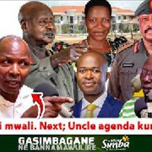 Gasimbagane-Rwomushana- Ne Muhoozi mwali. Ekiddako kati Uncle agenda kumalawo PLU. Tanga tewamulabye